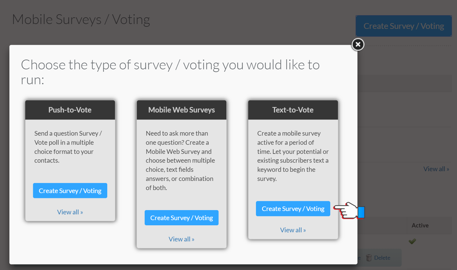 Mobile Surveys and Voting Messaging Campaigns